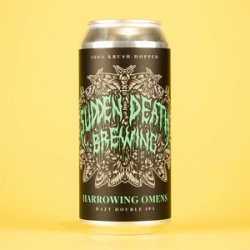 Sudden Death Brewing Co. Harrowing Omens