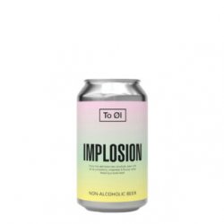 To Øl Implosion