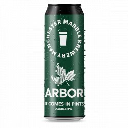 Arbor It Comes In Pints - Arbor