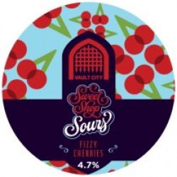 Vault City Sweet Shop Fizzy Cherries (Keg) - Pivovar