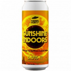 Turning Point Brew Co - Sunshine Indoors - Left Field Beer