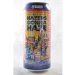 Belching Beaver Hazers Gonna Haze Lattina 47.3cl Belching Beaver Hazers Gonna Haze Lattina 47.3cl