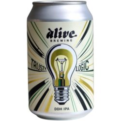 ALIVE TRUSTY LOGIC - The Great Beer Experiment