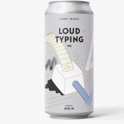 FUERST WIACEK Berlin Loud Typing