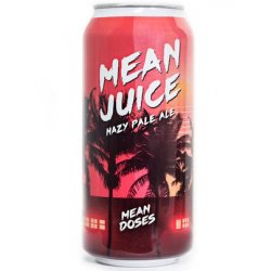 Mean Doses Mean Juice Hazy Pale Ale 440ml - The Beer Cellar