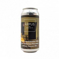 Ārpus Brewing Co. 8 Year Anniversary TDH Hand-Selected Motueka X Nelson Sauvin IPA Ārpus Brewing Co. 8 Year Anniversary TDH Hand-Selected Motueka X Nelson Sauvin IPA