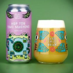 Electric Bear Hop Tub Time Machine - Drink It In