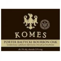 Browar Fortuna Komes Porter Bałtycki Bourbon Oak