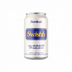 Burdock Swishh