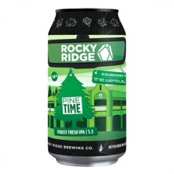 Rocky Ridge Brewing Co. Pine Time - Beer Force