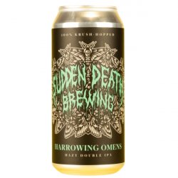Sudden Death Brewing Co. Harrowing Omens
