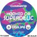 CLOUDWATER BREW CO Hooked On Superdelic (POLYKEG) 7.0% CLOUDWATER BREW CO Hooked On Superdelic (POLYKEG) 7.0%