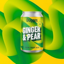 Dugges, Ginger & Pear, Sour Fruit Ale, 4.5%, 330ml - The Epicurean