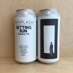 Whiplash 'Setting Sun' DIPA Cans - The Good Spirits Co.