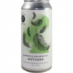 Factory Brewing Quadruple Reveries Of... Motueka