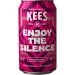 Brouwerij Kees Enjoy The Silence Brouwerij Kees Enjoy The Silence