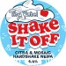 Tiny Rebel Shake it off Citra & Mosaic Hardshake NEIPA Keg 