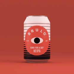 BRULO King For A Day NEIPA
