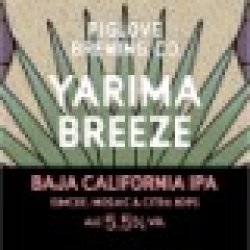 Piglove Brewing Yarima Breeze