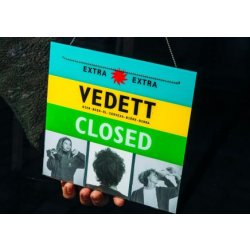 Vedett OpenClosed Sign - Vedett