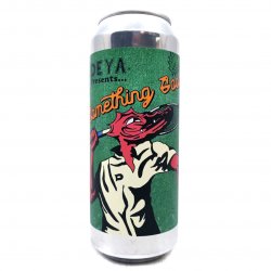 DEYA Brewing Company Something Good 17 DEYA Brewing Company Something Good 17