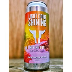 Rivington Brewing - Light Come Shining V2 ALE SALE FEB 2024 - Dexter & Jones