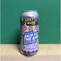 Lost Cause Skip To The End - Keg, Cask & Bottle