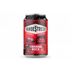 VandeStreek I Wanna Rock 24x33CL - Van Bieren