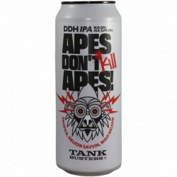 TankBusters.Co Apes Dont Kill Apes - Dokter Bier