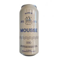 Le Ketch - Mousse - 473ml - La Bière à Boire