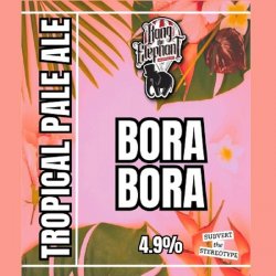 BANG THE ELEPHANT BREWING Bora Bora (E-CASK) 4.9% - Beer Paradise