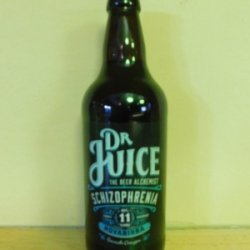 Dr Juice  Schizophrenia - Bier Circus