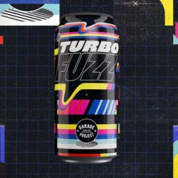 Garage Project Turbo Fuzz - Beer Force