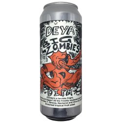 DEYA Brewing Company Big Zombies