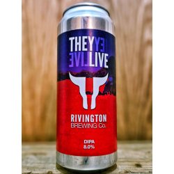 Rivington Brewing Co - They Live - Dexter & Jones