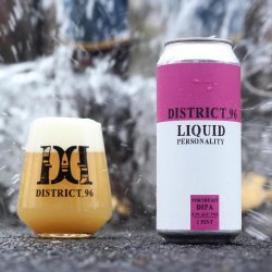 District 96. Liquid Personality - Brew Export