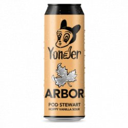 Arbor x Yonder Pod Stewart 568ml Can Best Before 07.05.23 - Kay Gee’s Off Licence
