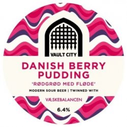 Vault City Brewing Danish Berry Pudding RØDGRØD MED FLØDE Vault City Brewing Danish Berry Pudding RØDGRØD MED FLØDE