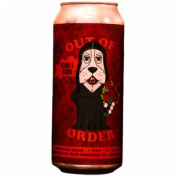 RaR Brewing Out of Order: Blood & Bloom