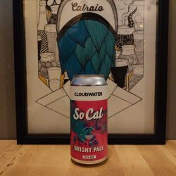 Cloudwater - Socal - Catraio