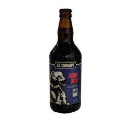 La Chouape - Gras Dur - 500ml - La Bière à Boire