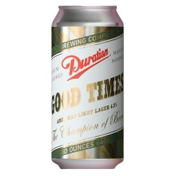 Duration Good Times American Light Lager 440ml (4.2%) - Indiebeer