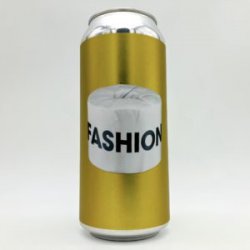 Fast Fashion Luxury Tax Hazy IPA Can - Bottleworks