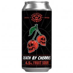 Vocation Brewery Death By Cherries Vocation Brewery Death By Cherries