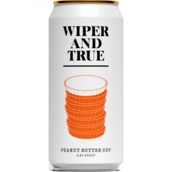 Wiper & True Peanut Butter Cup 440ml Can - The Fine Wine Company