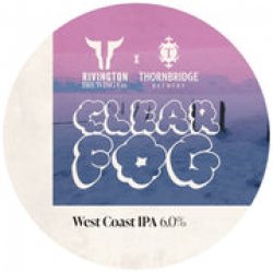 Clear Fog, 6.0% - The Fuss.Club