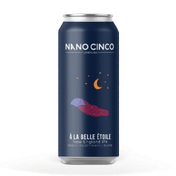 Nano Cinco A La Belle étoile