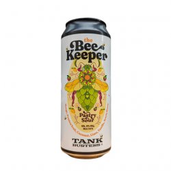 The BeeKeeper Vol.2  TankBusters  8°  Bière Sure  Sour Ale - La Plante Du Loup