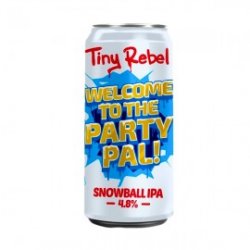 Tiny Rebel Welcome To The Party Pal Snowball Milkshake IPA - Craft Beers Delivered