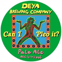 DEYA BREWING CO Can I Pleo It? (KEGSTAR) 4.4% - Beer Paradise